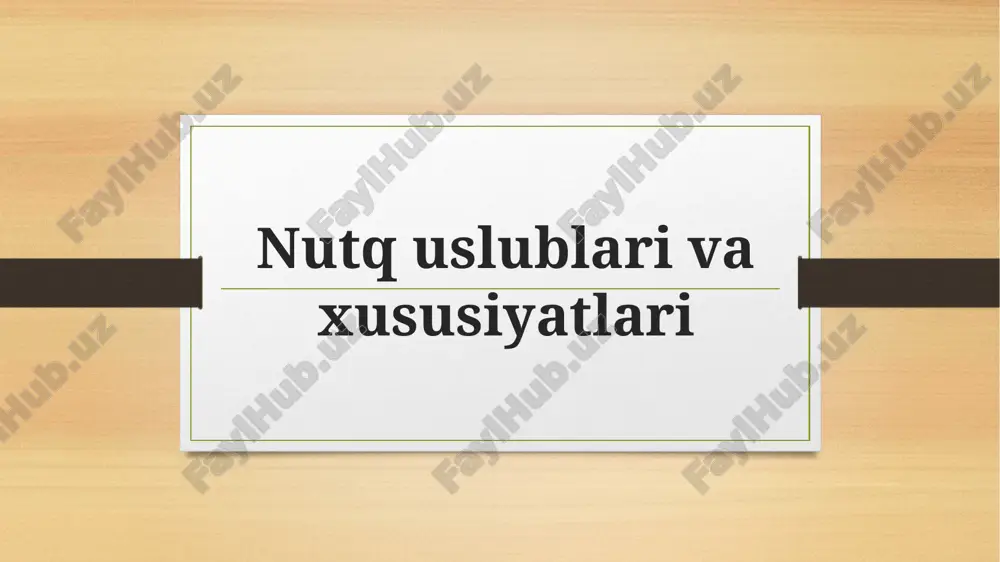 nutq uslublari va xususiyatlari — PPTX