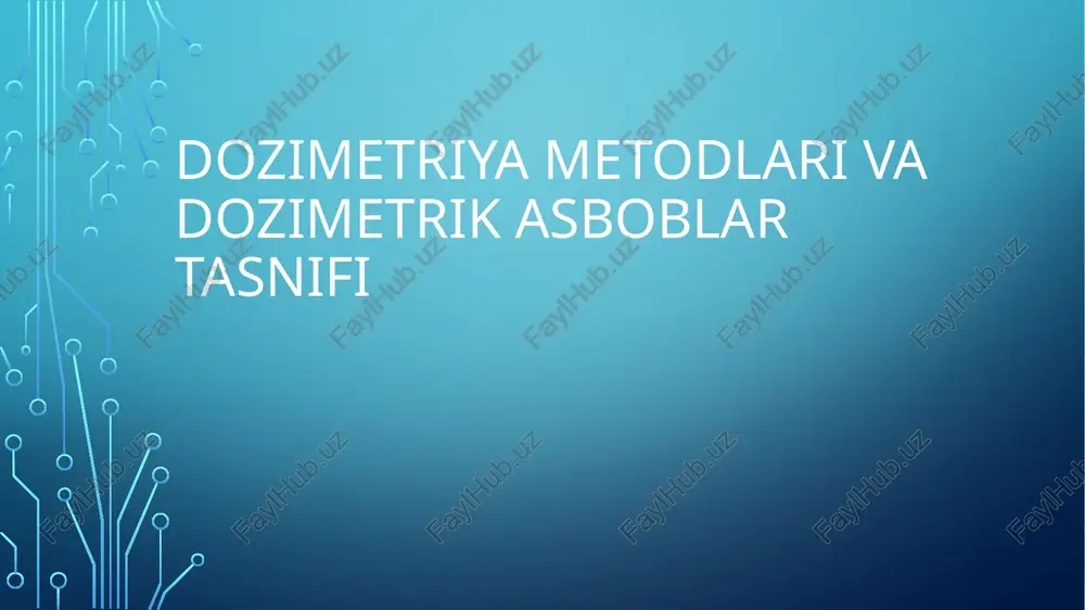 dozimetriyametodlari — PPTX