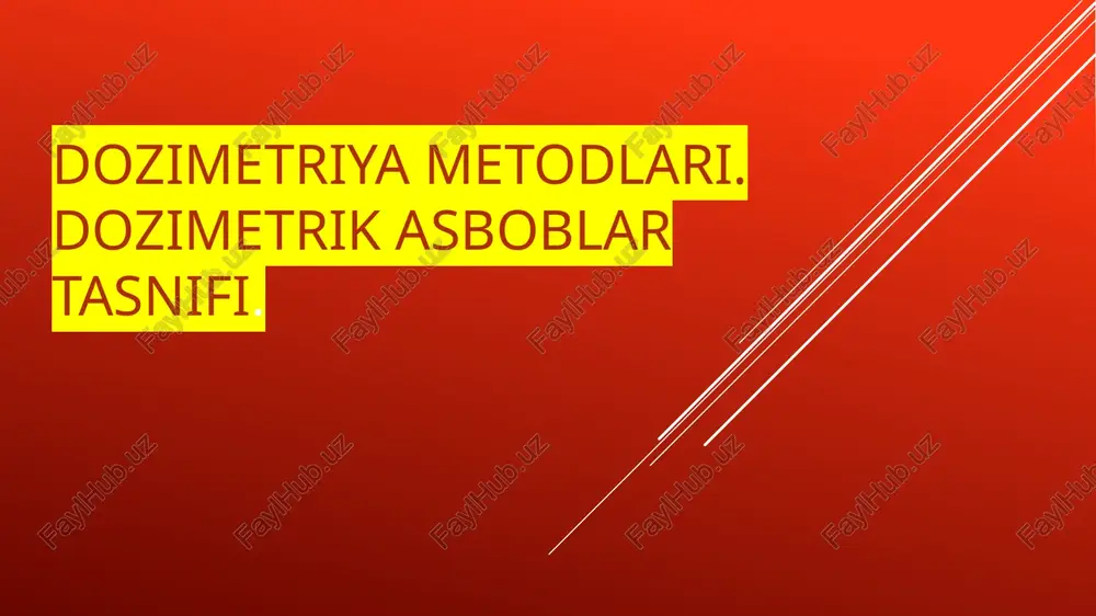 dozimetriya metodlari — PPTX