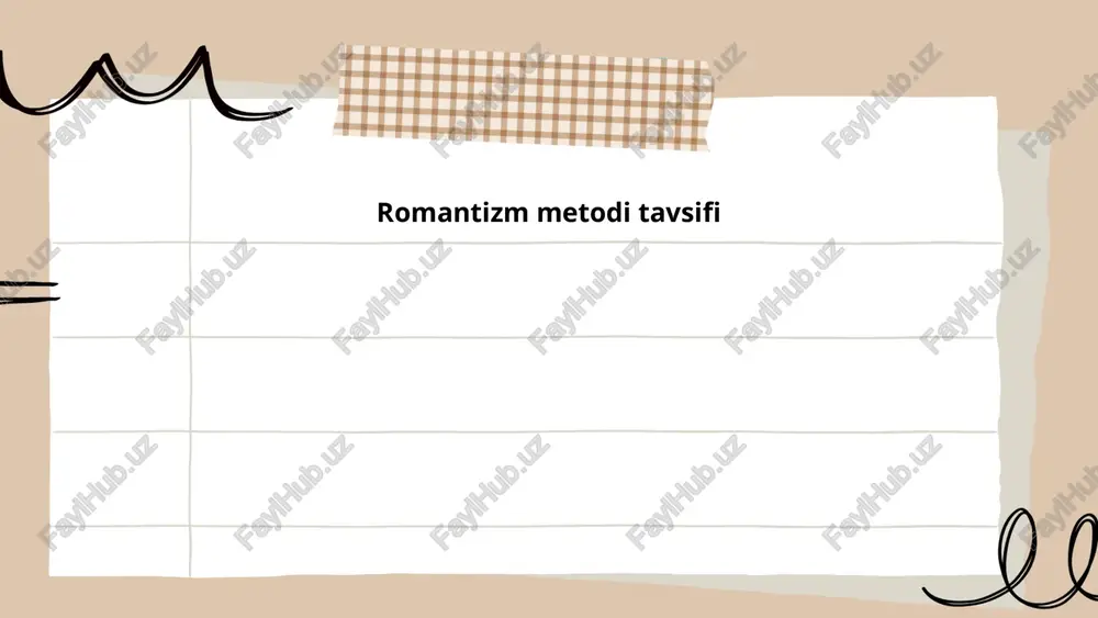 romantizm metodi tavsifi — PPTX