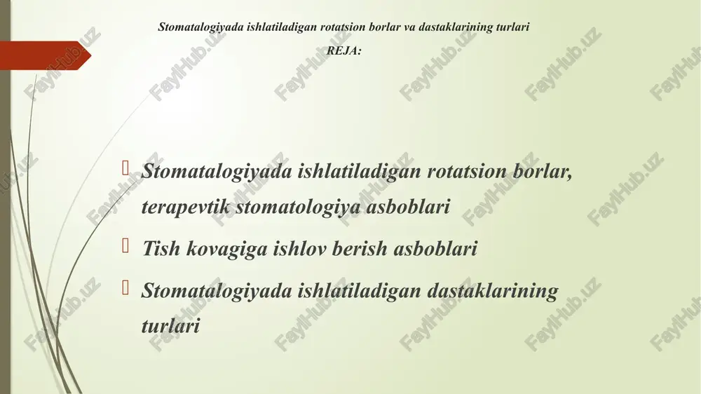 stomatalogiyada ishlatiladigan rotatsion borlar va dastaklarining turlari — PPTX