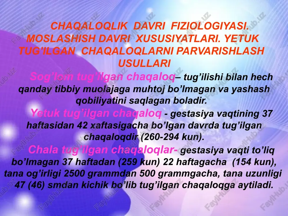 chaqaloqlik davri fiziologiyasi — PPTX