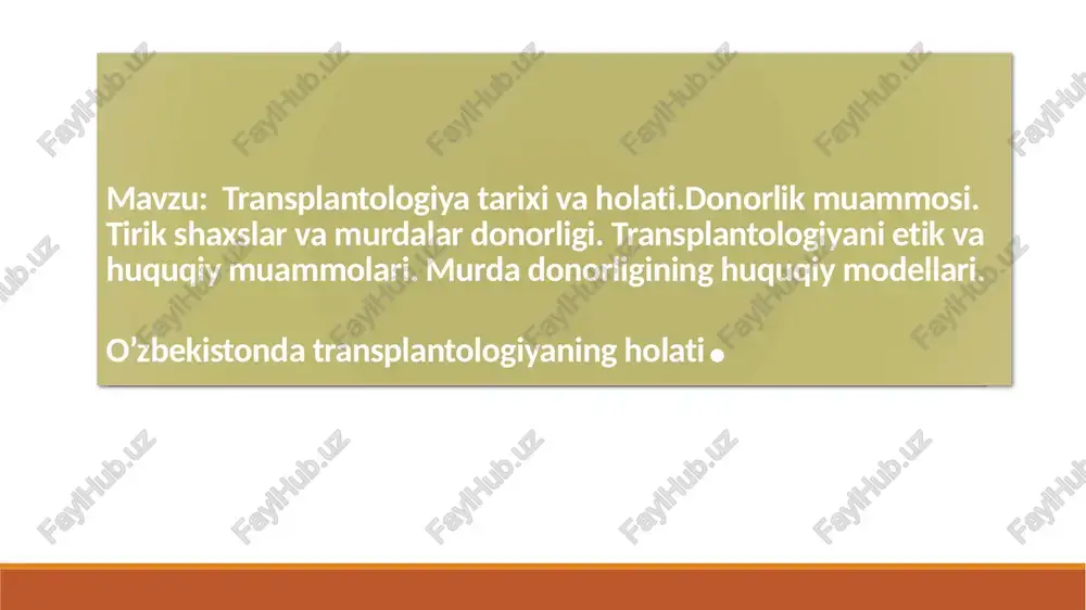 transplantologiya tarixi va holati — PPTX