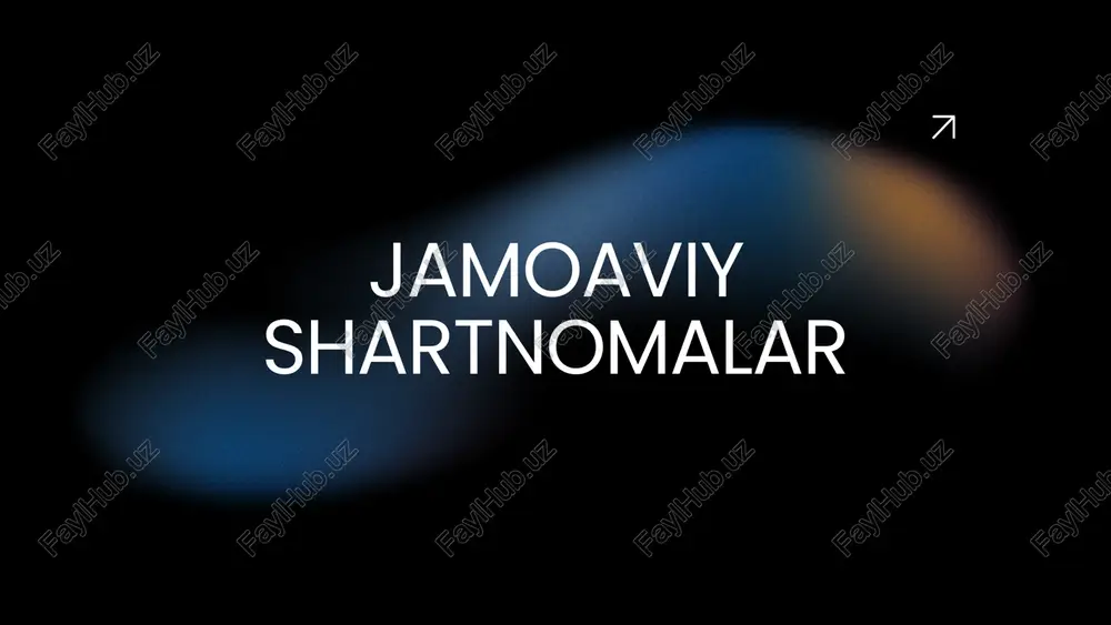jamoaviy shartnomalar — PPTX