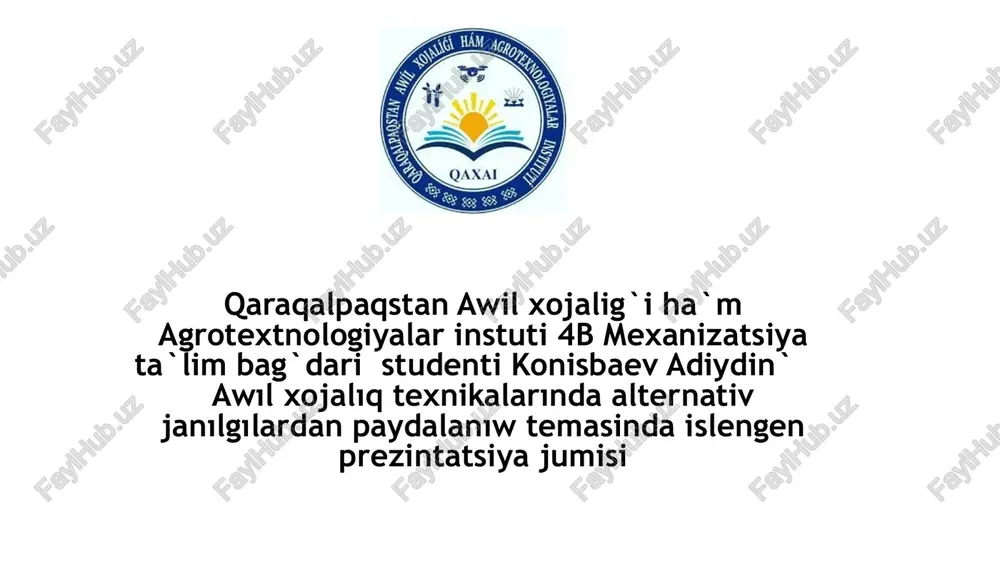 awıl xojalıq texnikalarında alternativ janılgılardan paydalanıw — PPTX
