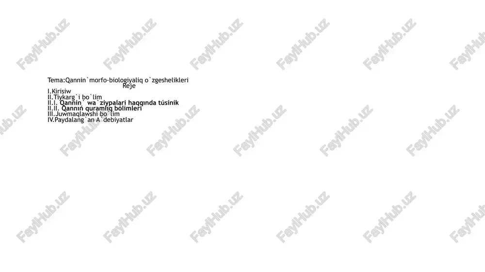 qannin`morfo-biologiyaliq o`zgeshelikleri — PPTX