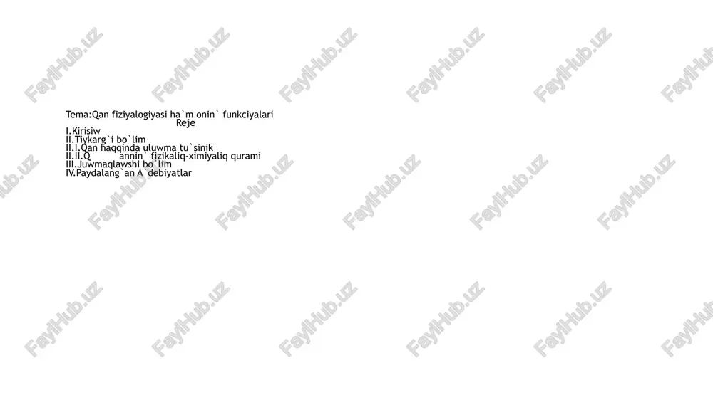 qan fiziyalogiyasi ha`m onin` funkciyalari — PPTX