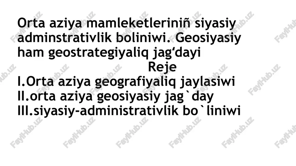 orta aziya mamleketleriniñ siyasiy-administrativlik boliniwi — PPTX