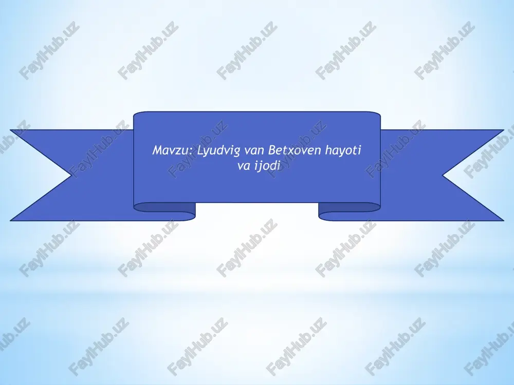 lyudvig van betxoven hayoti va ijodi — PPTX