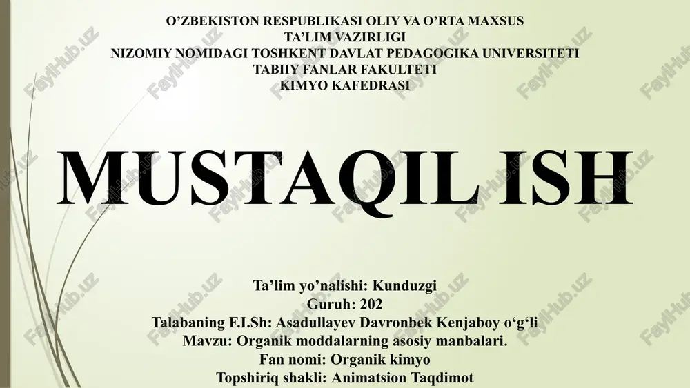 organik moddalarining asosiy manbalari — PPTX