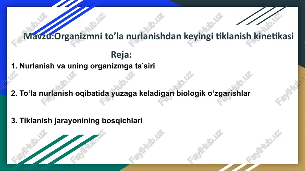 organizmni to'la nurlanishdan keyingi tiklanish — PPTX
