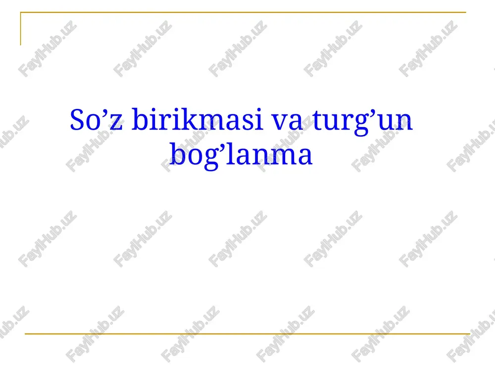so’z birikmasi va turg’un bog’lanma — PPTX
