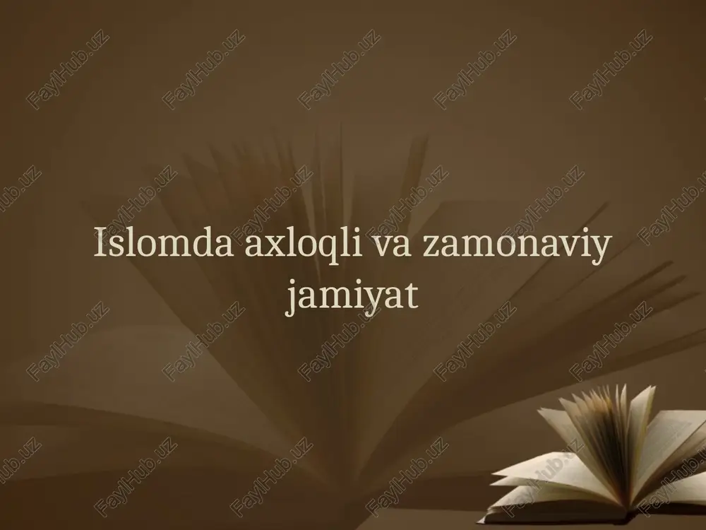 islom va axloqli jamiyat — PPTX