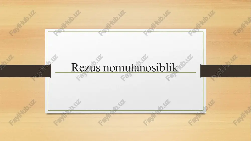 rezus immunizatsiya — PPTX