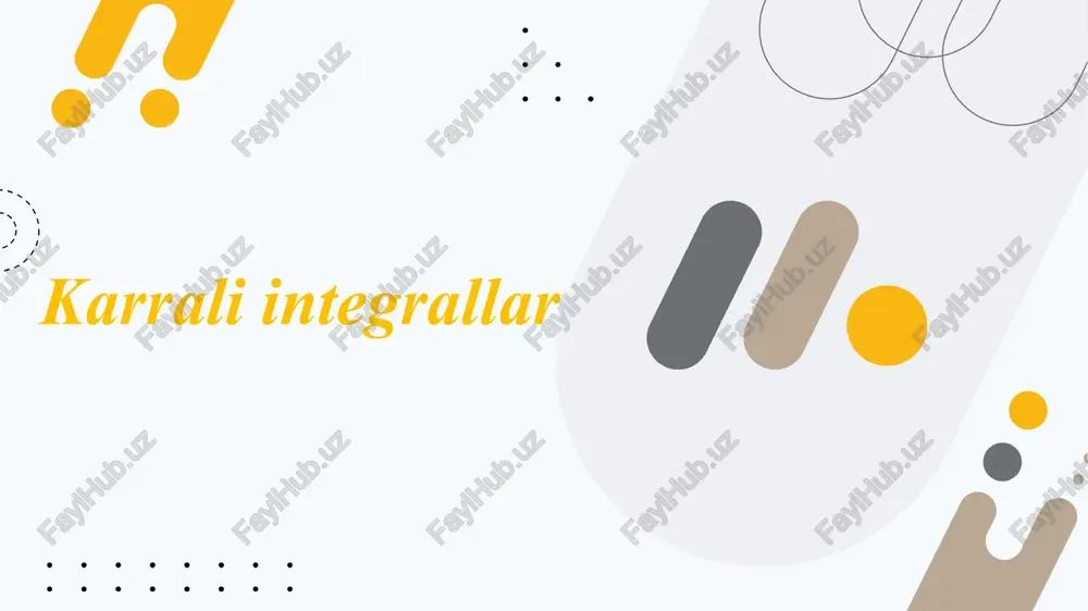 karrali integrallar — PPTX