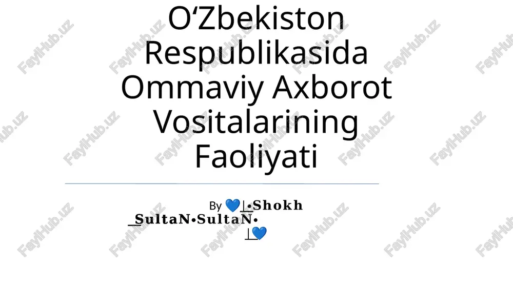 oʻzbekiston respublikasida ommaviy axborot vositalarining faoliyati — PPTX