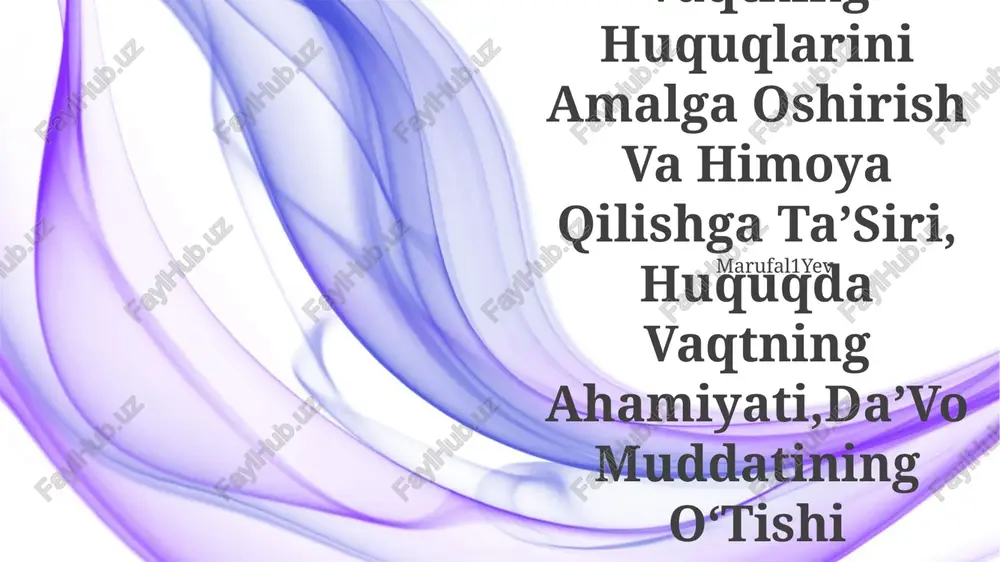 huquqda vaqtning tarixiy ahamiyati — PPTX