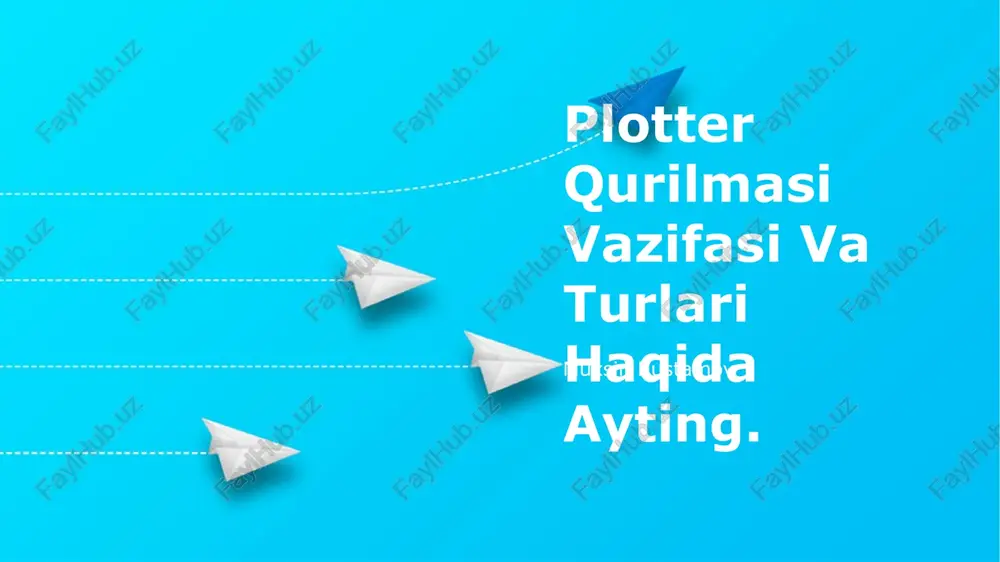 plotter qurilmasi — PPTX