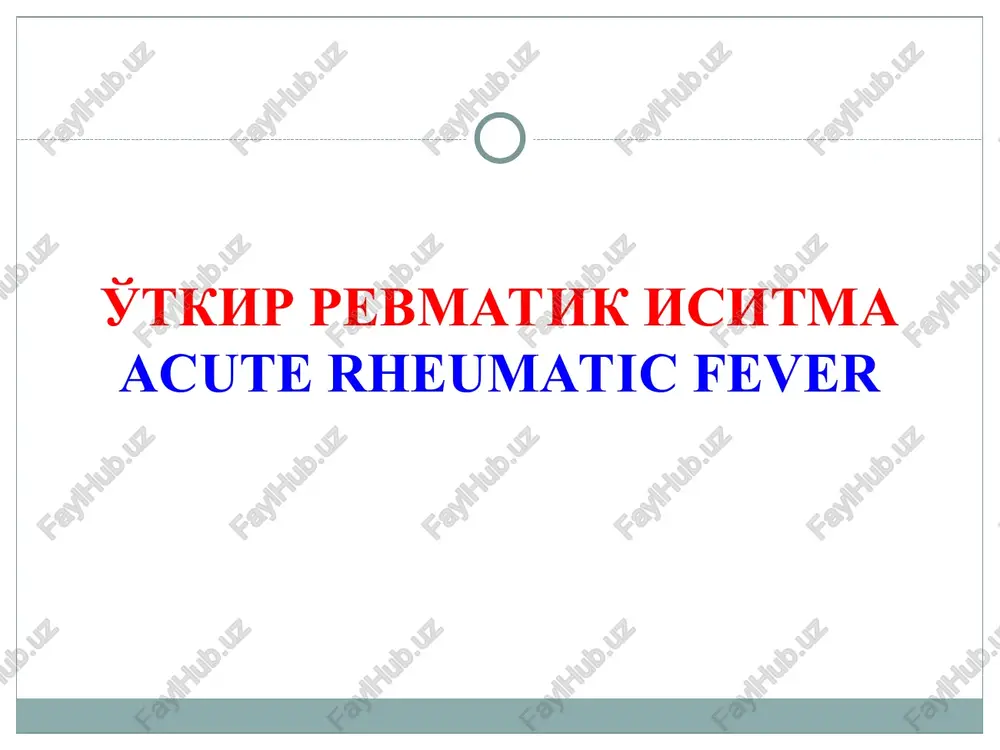 o'tkir revmatik isitma — PPT