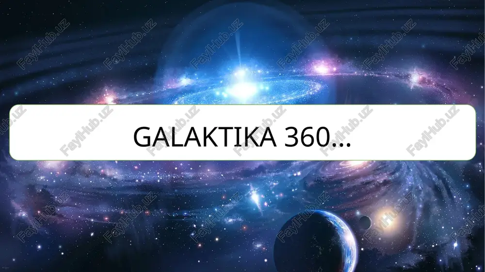 galaktika haqida taqdimot — PPTX
