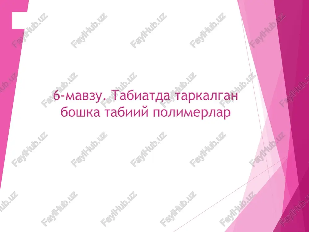 tabiatda tarkalgan boshka tabiiy polimerlar — PPT