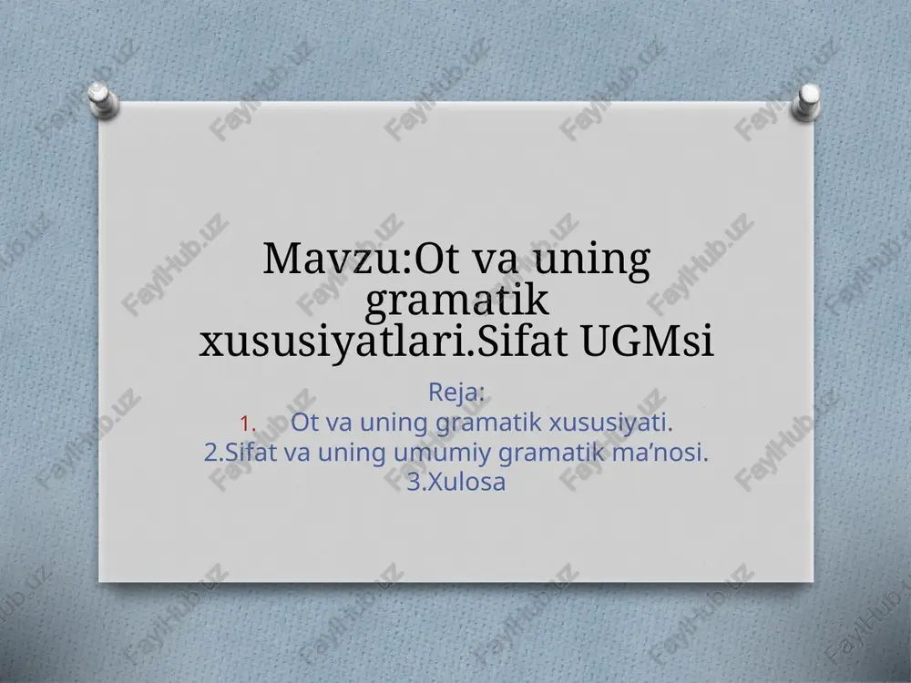ot va uning gramatik xususiyatlari.sifat ugmsi — PPTX