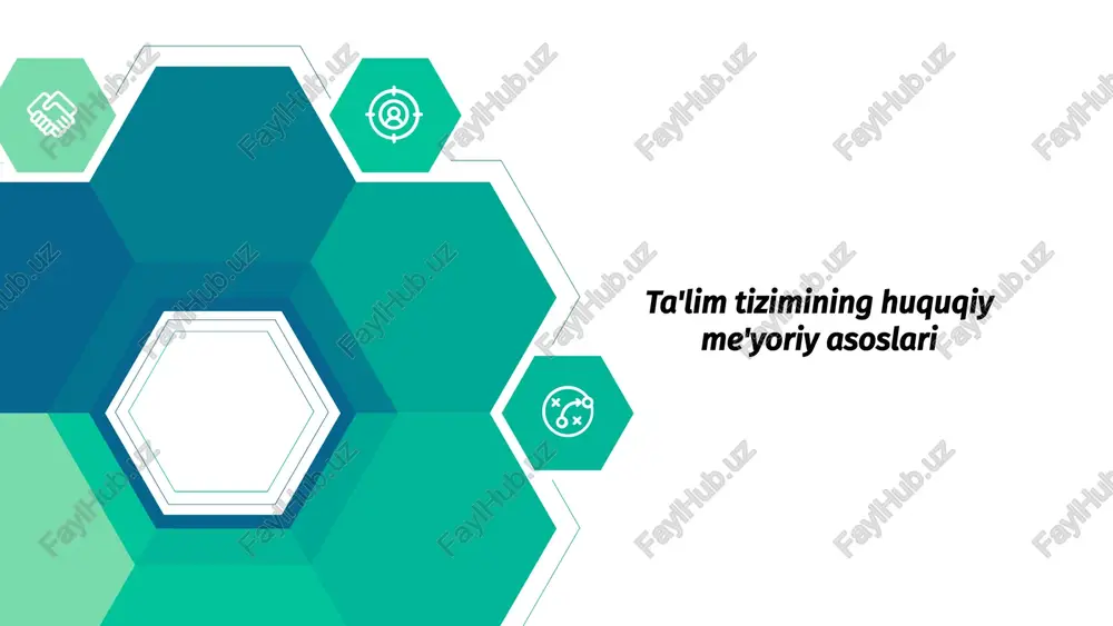 ta'lim tizimining huquqiy asoslari — PPTX