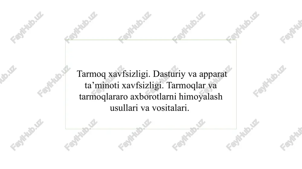 tarmoq xavfsizligi — PPTX