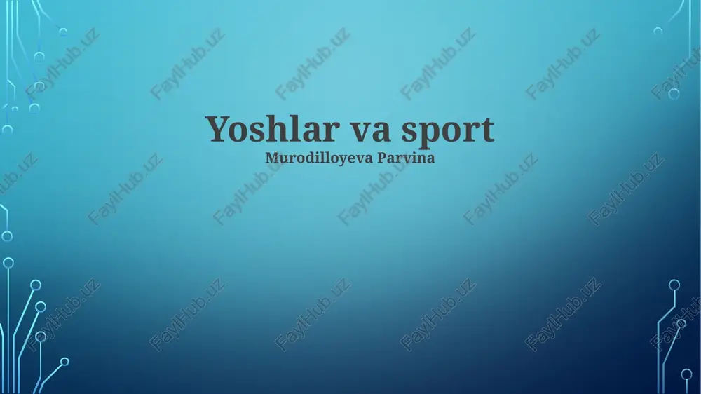 yoshlar va sport — PPTX