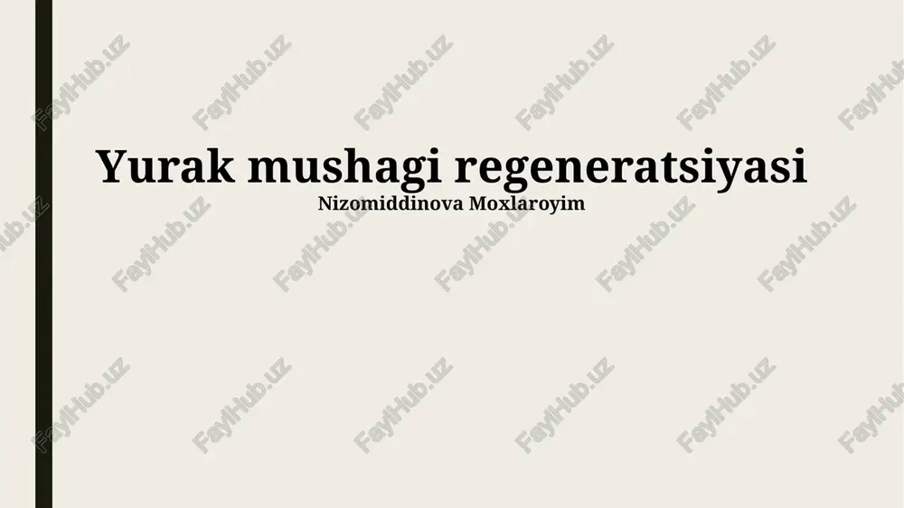 yurak mushagi regeneratsiyasi — PPTX