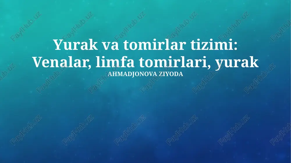 yurak va tomirlar tizimi — PPTX
