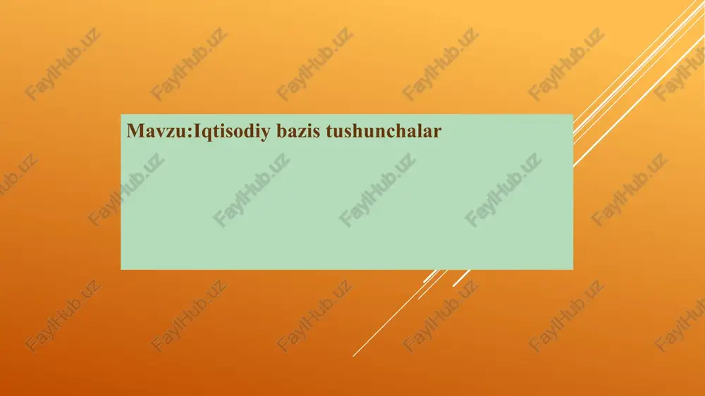 iqtisodiy bazis tushunchalar — PPTX