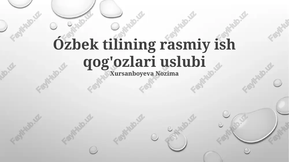 ózbek tilining rasmiy ish qog'ozlari uslubi — PPTX