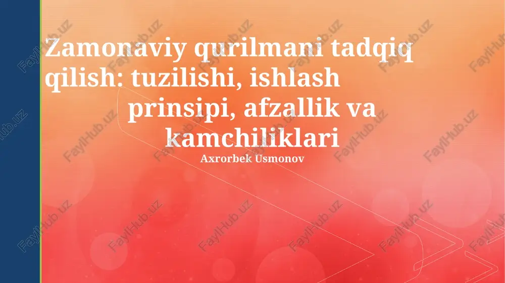 zamonaviy qurilmalar tadqiqoti — PPTX