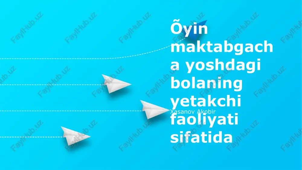 maktabgacha yoshdagi bolaning yetakchi faoliyati — PPTX