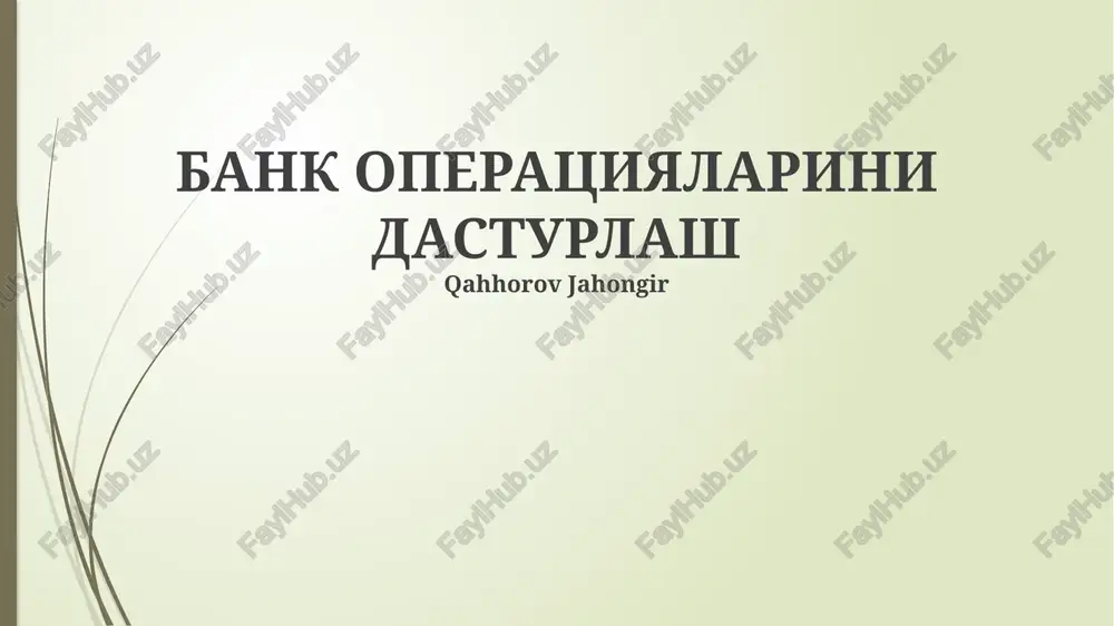 bank operatsiyalarini dasturlash — PPTX