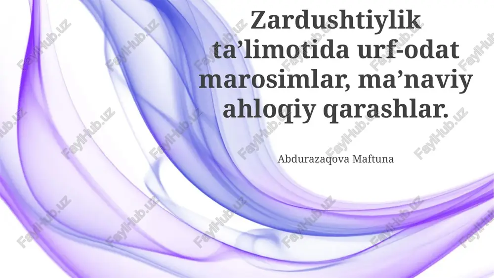 zardushtiylik marosimlari — PPTX
