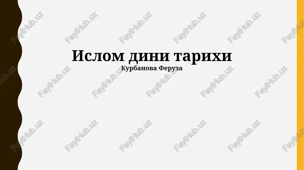 islom dini tarixi — PPTX