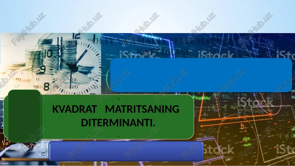 kvadrat matritsaning diterminanti — PPTX