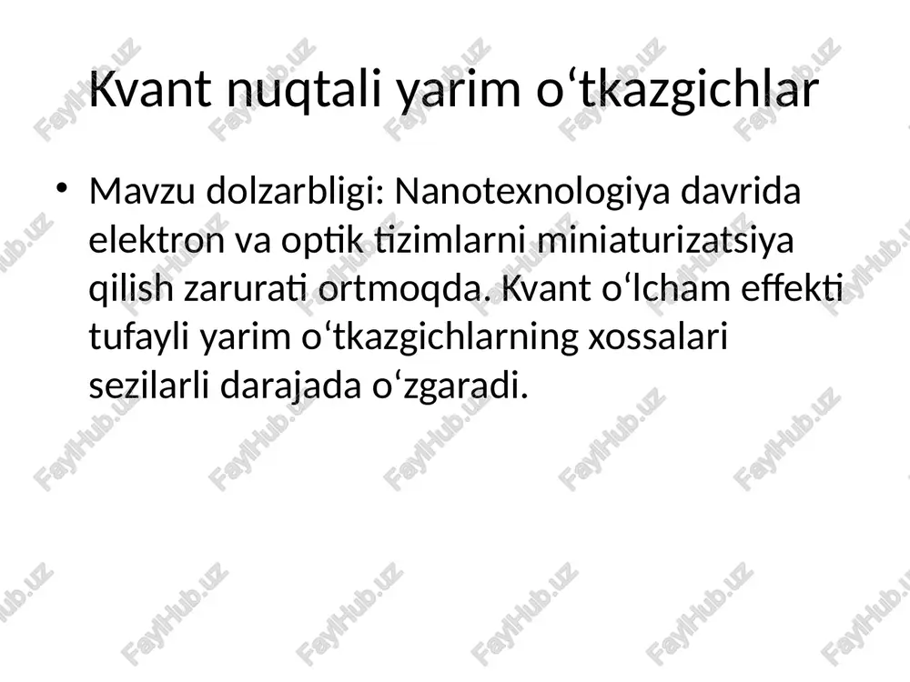kvant nuqtali yarim o‘tkazgichlar — PPTX