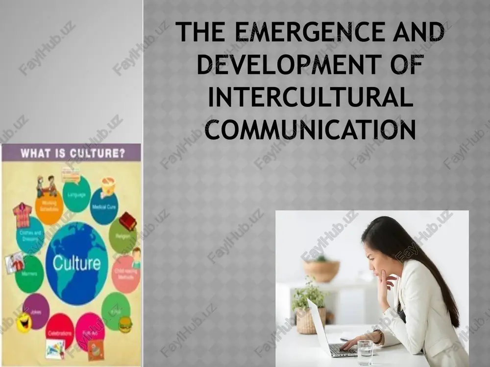 the emergence and development of intercultural communication — PPTX