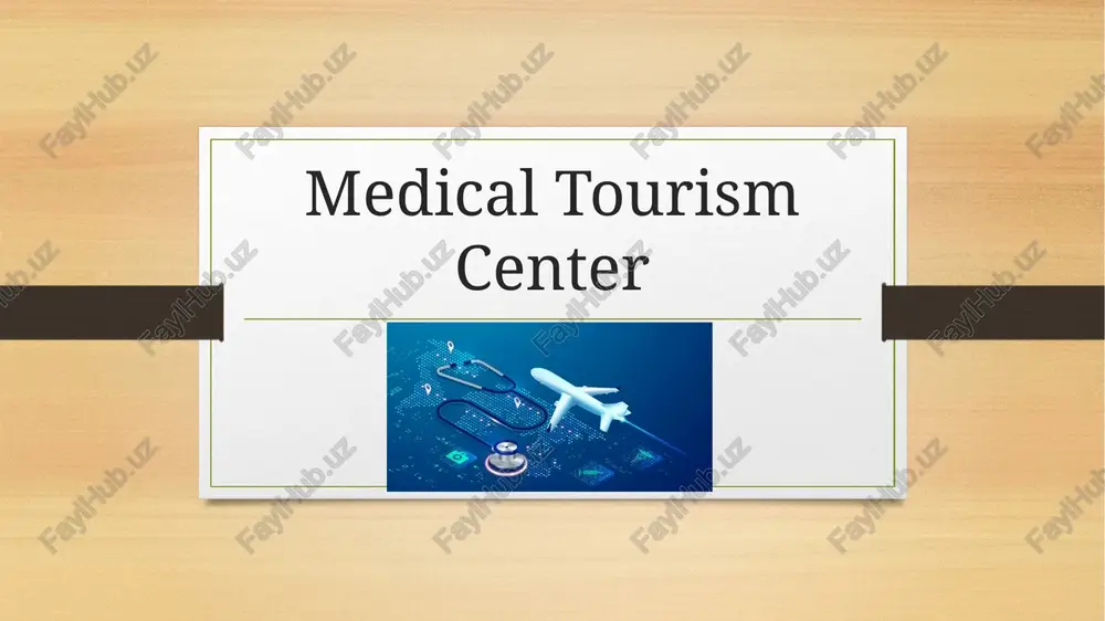 medical tourism center — PPTX