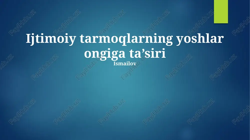 ijtimoiy tarmoqlar va yoshlar psixologiyasi — PPTX