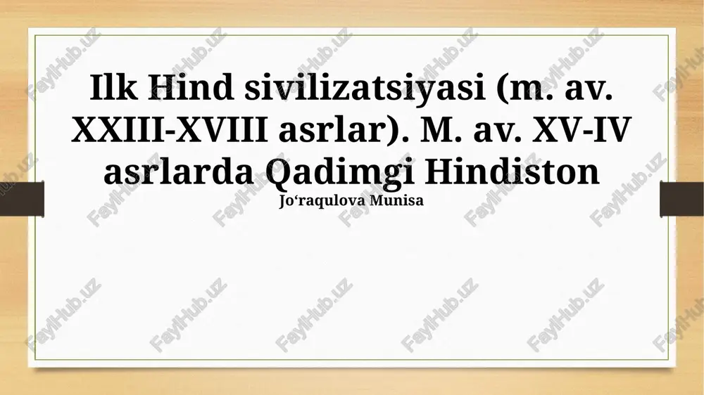 hind vodiysi sivilizatsiyasi — PPTX