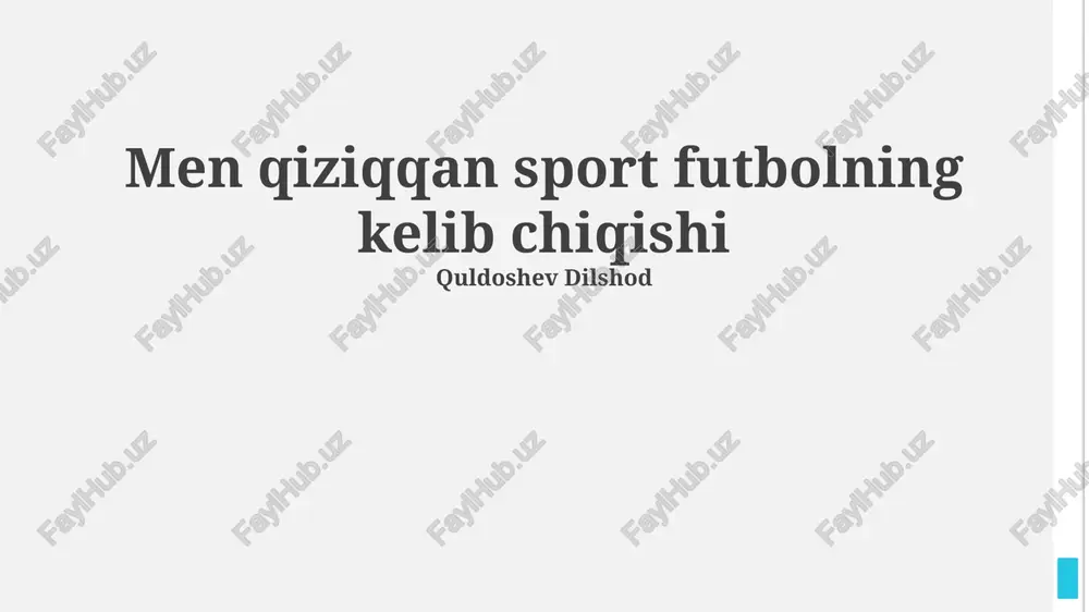 futbolning kelib chiqishi — PPTX
