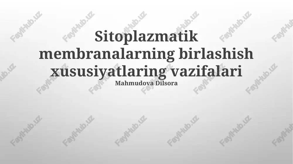 sitoplazmatik membranalar tuzilishi — PPTX