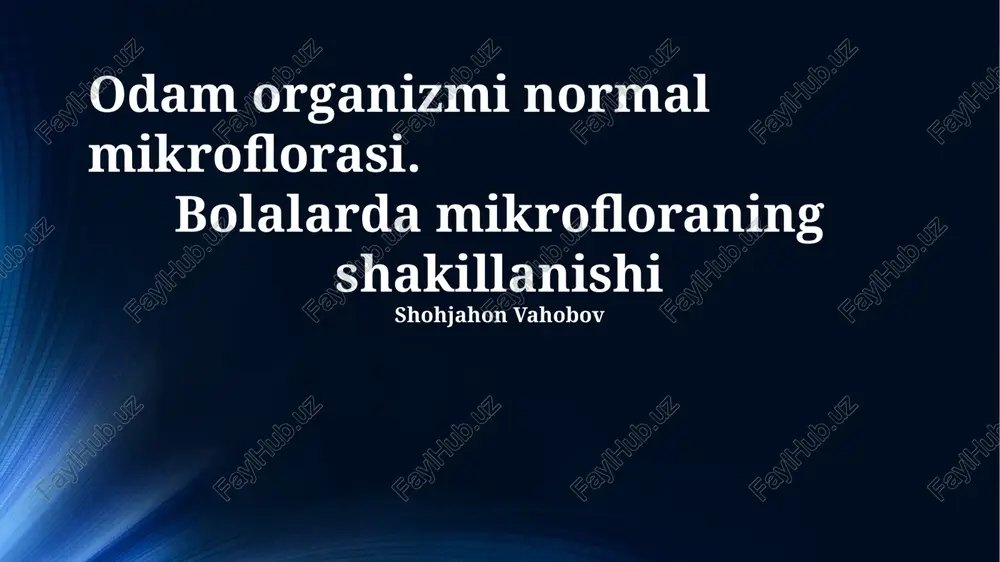 odam organizmi normal mikroflorasi — PPTX