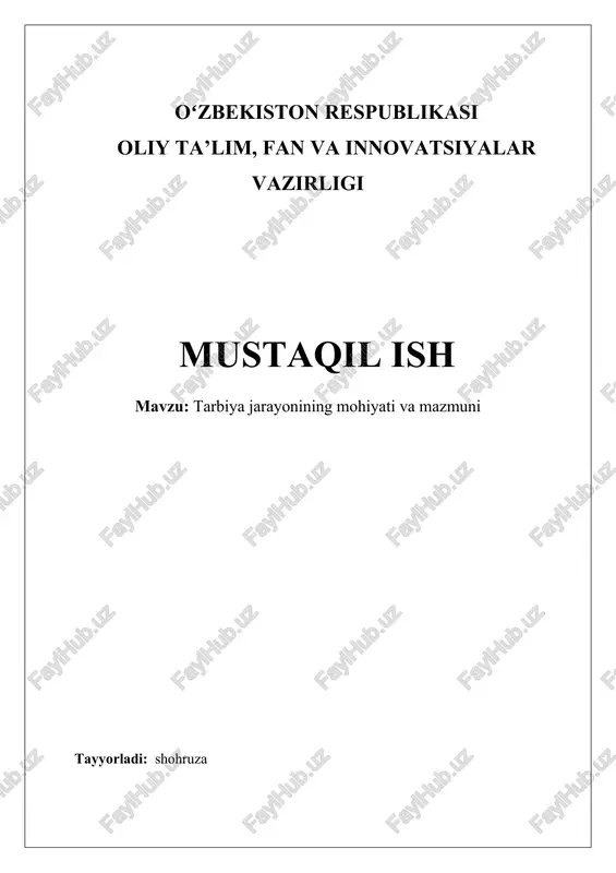 tarbiya jarayonining mohiyati va mazmuni — DOCX