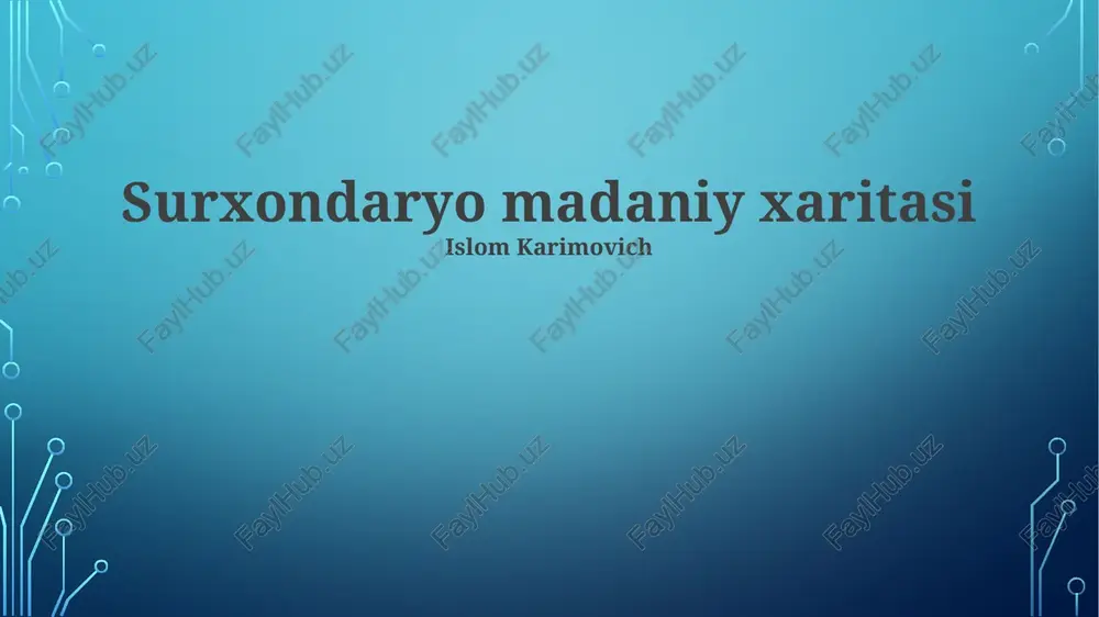 surxondaryo madaniy xaritasi — PPTX