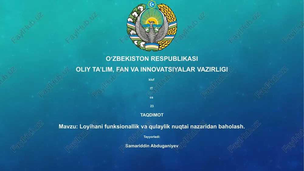 loyihani funksionallik va qulaylik nuqtai nazaridan baholash — PPTX
